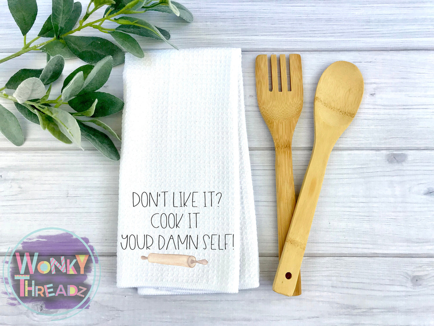 "Sassy Kitchen Towel - 'Don't Like It, Cook It Your Damn Self' - Waffle Weave Humor"
